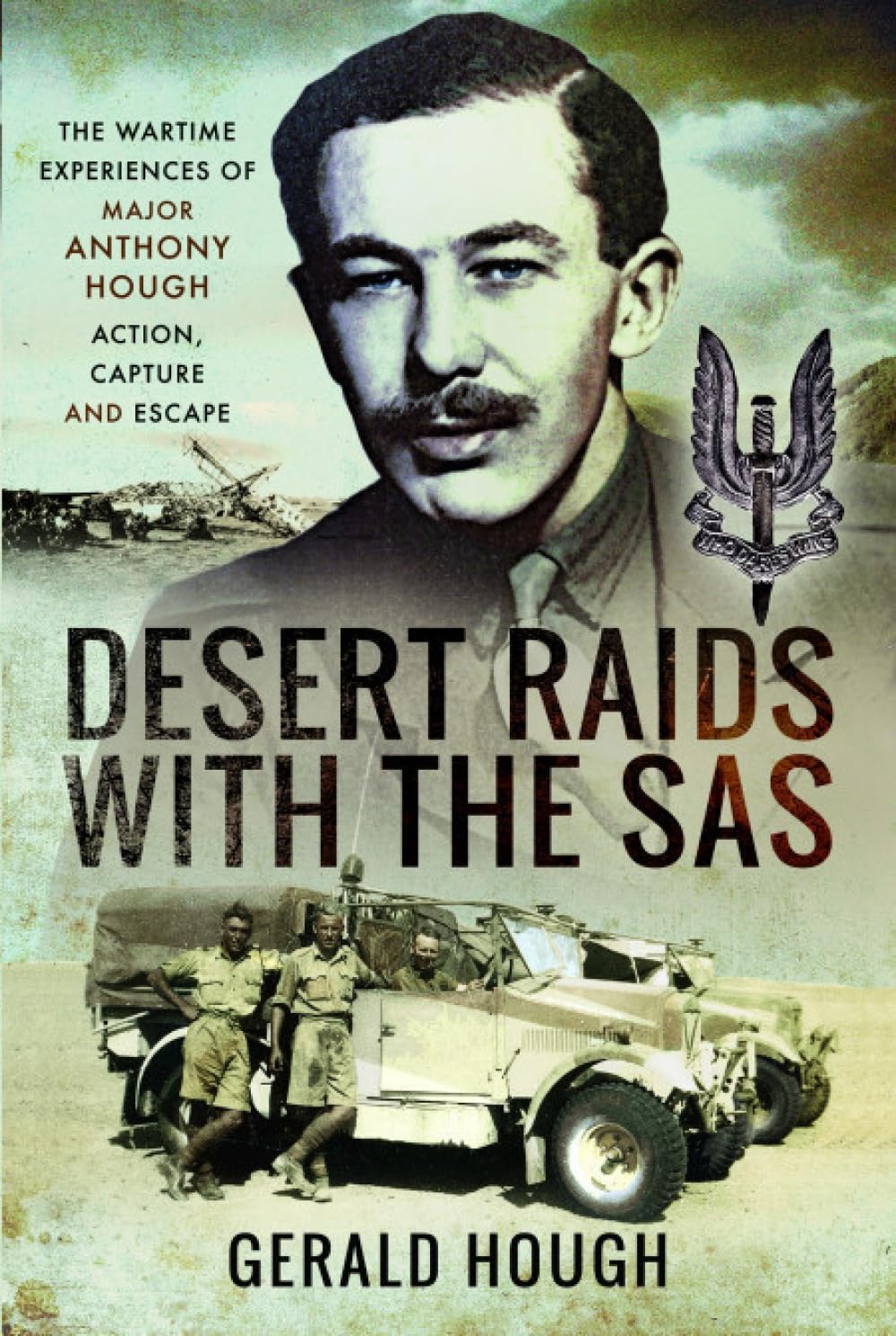 Desert Raids with the SAS by Gerald Hough PAPERBACK 9781399007269