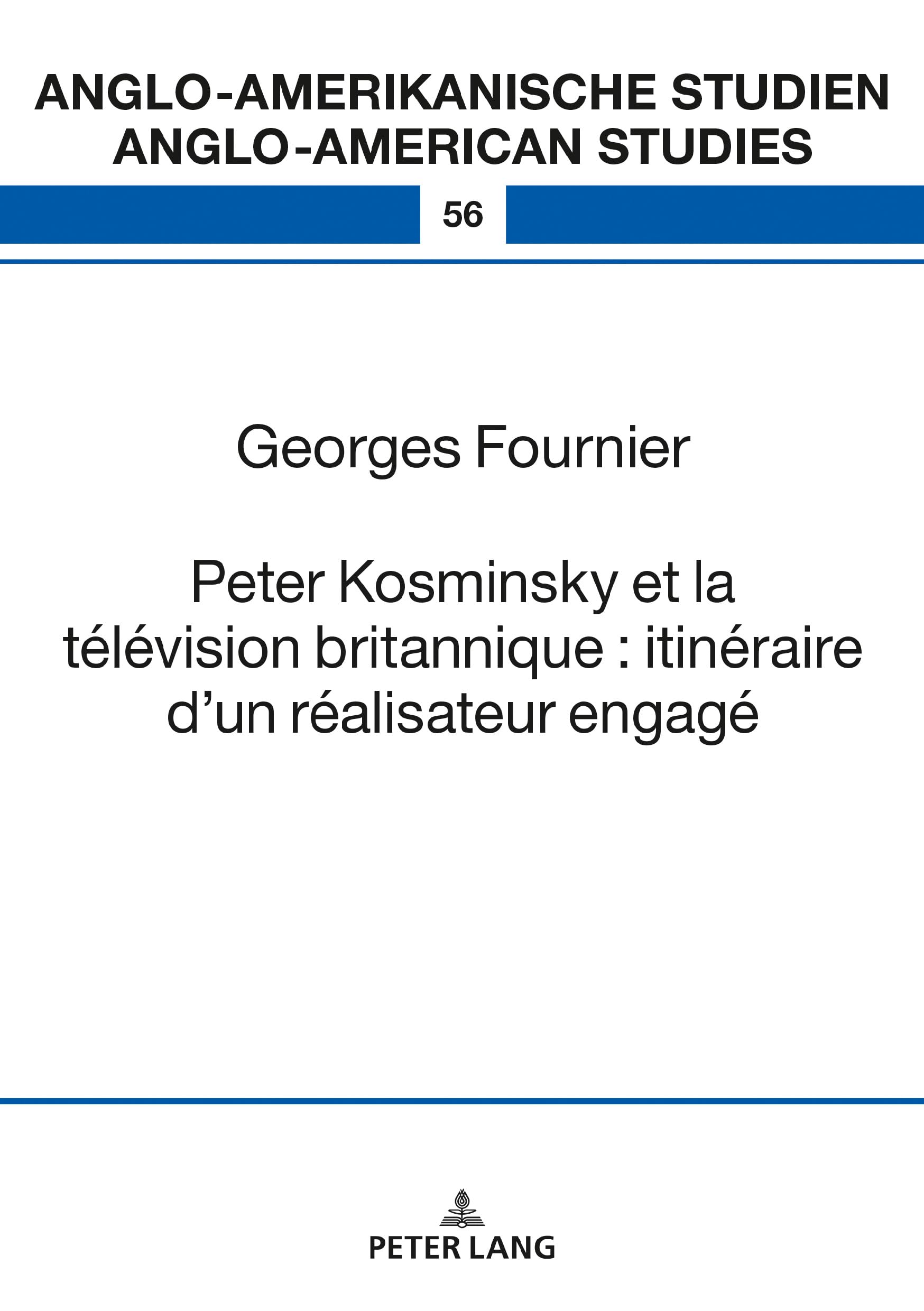 Peter Kosminsky et la télévision britannique : essai broché sur un réalisateur engagé