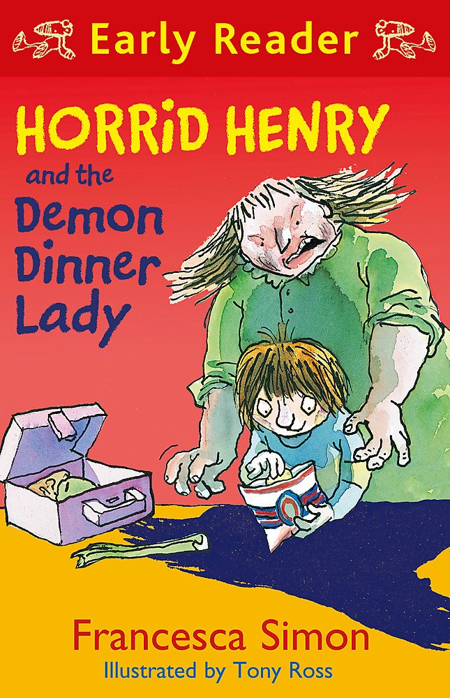 Horrid Henry Early Reader: Horrid Henry and the Demon Dinner Lady: Book 21