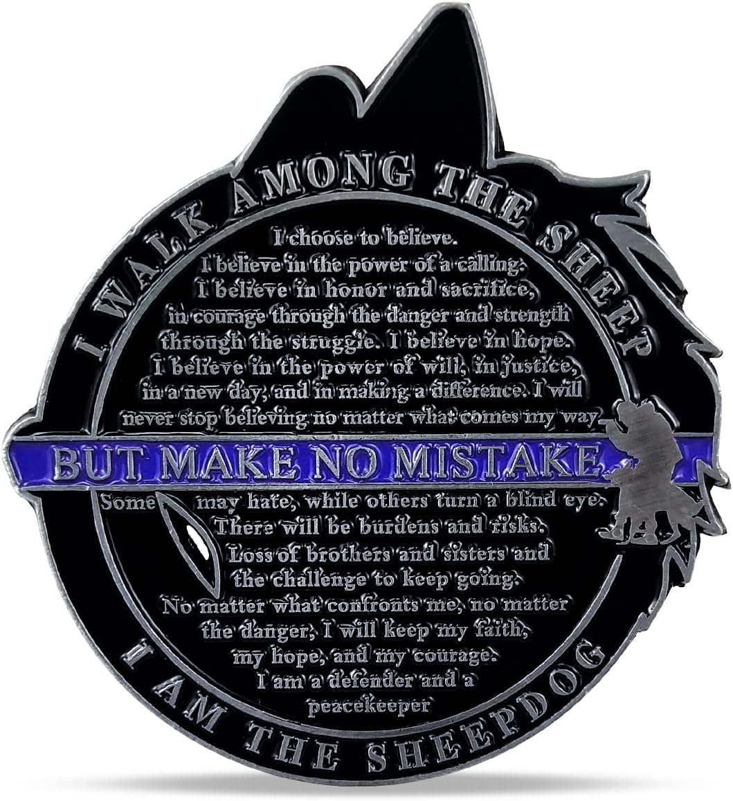 Police Challenge Coin Thin Blue Line Military Gift I May Walk Among The Sheep But Make No Mistake I Am The Sheepdog