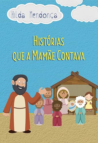 Histórias que a Mamãe Contava