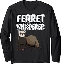 Ferret Whisperer Accessories Funny Saying Ferrets Long Sleeve T-Shirt