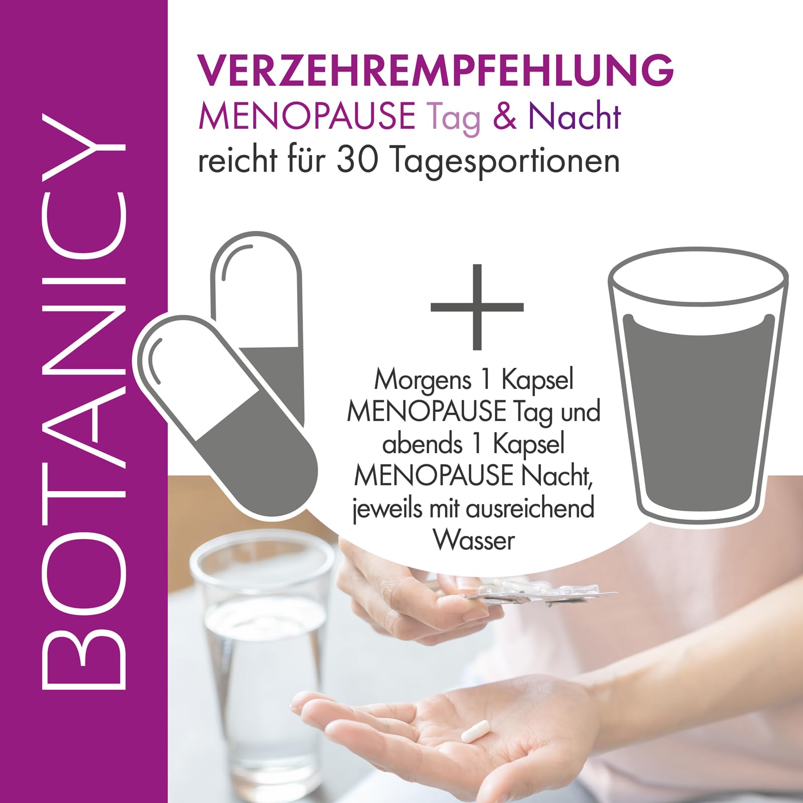 Botanicy MENOPAUSE TAG & NACHT - Gegen Wechseljahre Symptome - Doppel Komplex Morgen & Abend, mit Salbei & Baldrian - Pflanzenextrakte & Vitamine - Natürlich, Hormonfrei, Vegan - 60 Menopause Kapseln