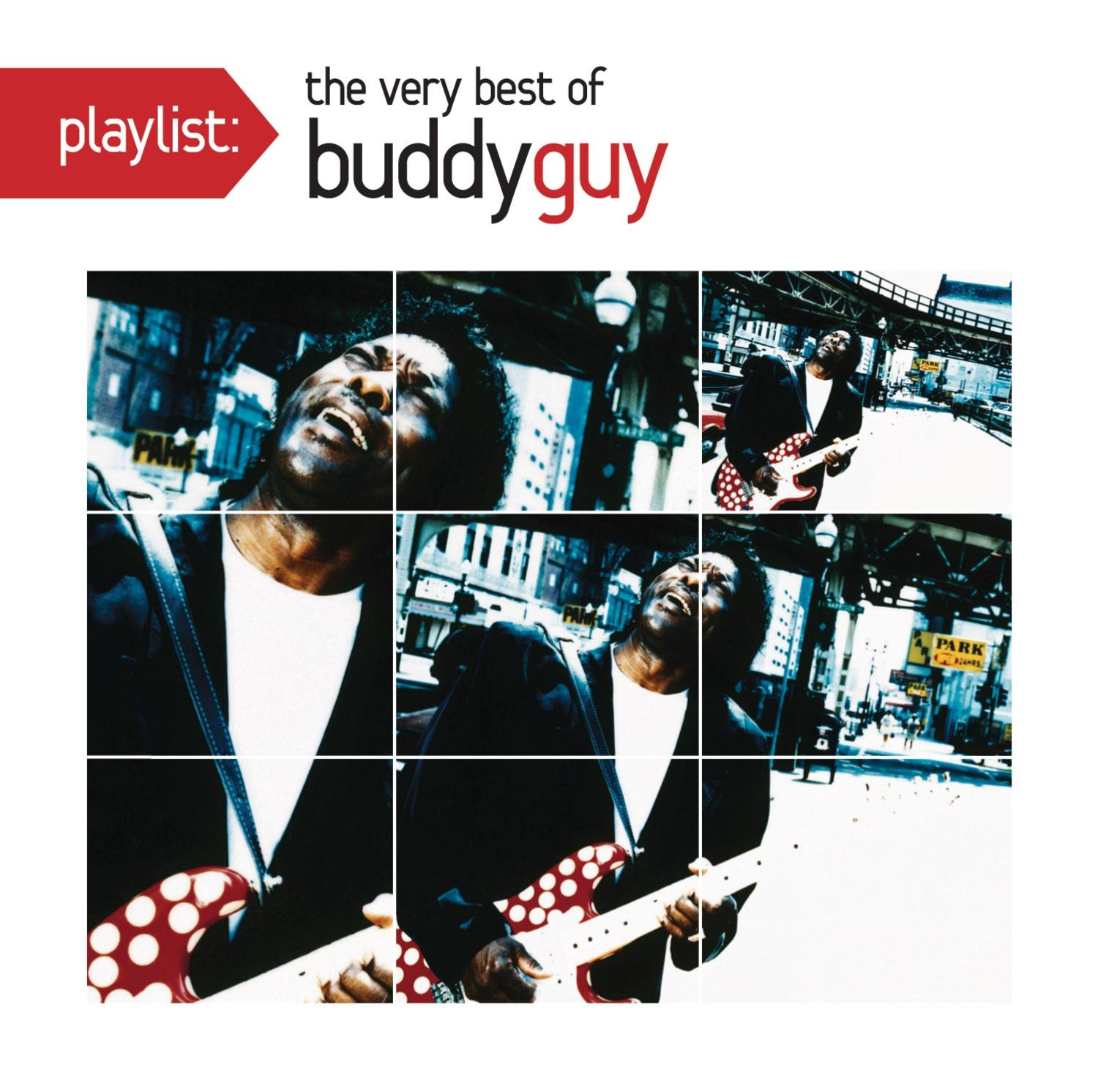 Playlist: The Very Best of Buddy Guy
