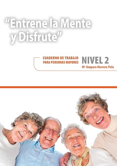 Entrene la Mente y Disfrute. Nivel 2: Cuaderno de Trabajo para Persona