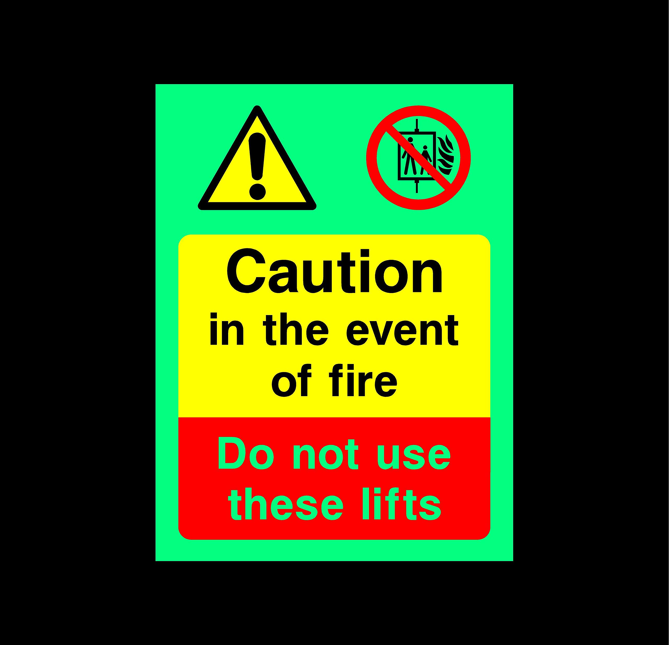 Caution in the event of fire do not use these lifts Safety sign - 1.2mm Photoluminescent glow in the dark rigid plastic with self adhesive backing 200mm x 150mm