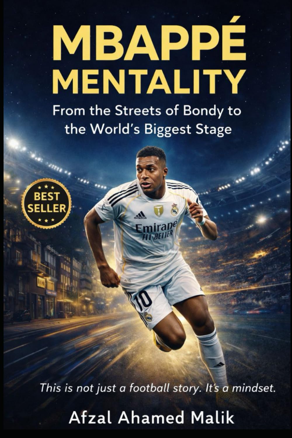MBAPPÉ MENTALITY From the Streets of Bondy to the World’s Biggest Stage: Beyond the Pitch Mindset Lessons on Discipline, Failure, and Greatness in Life: 2 (Voices That Shape the world)