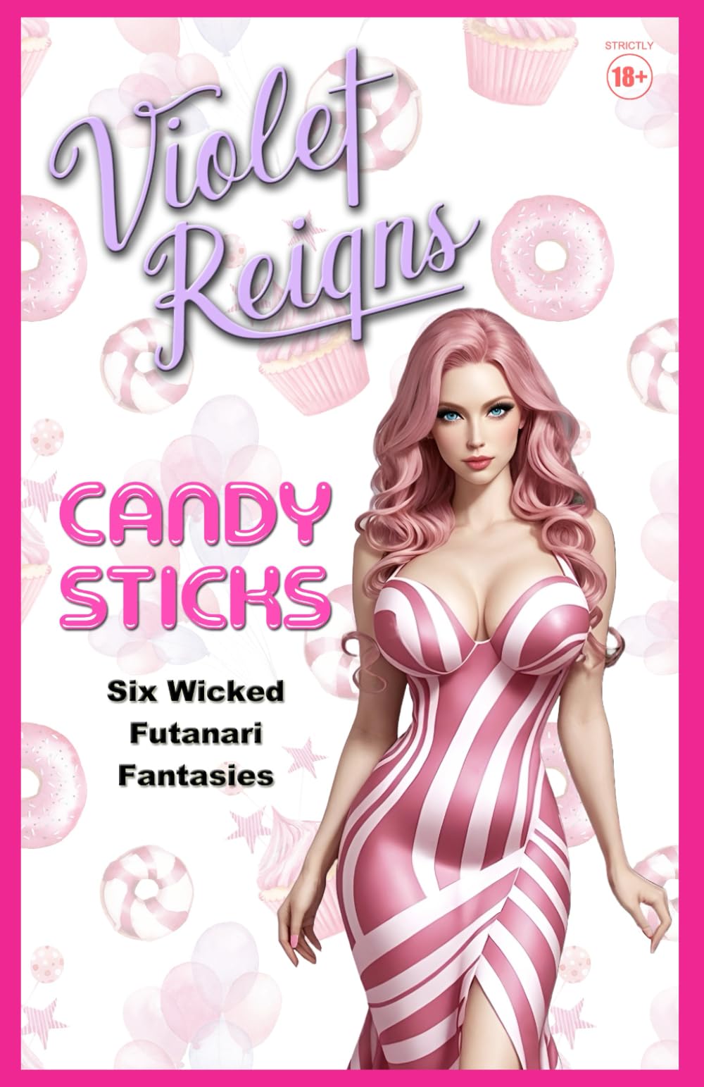 Candy Sticks: Six Wicked Futanari Fantasies: 1 (Fabulous Futanari Femdoms)