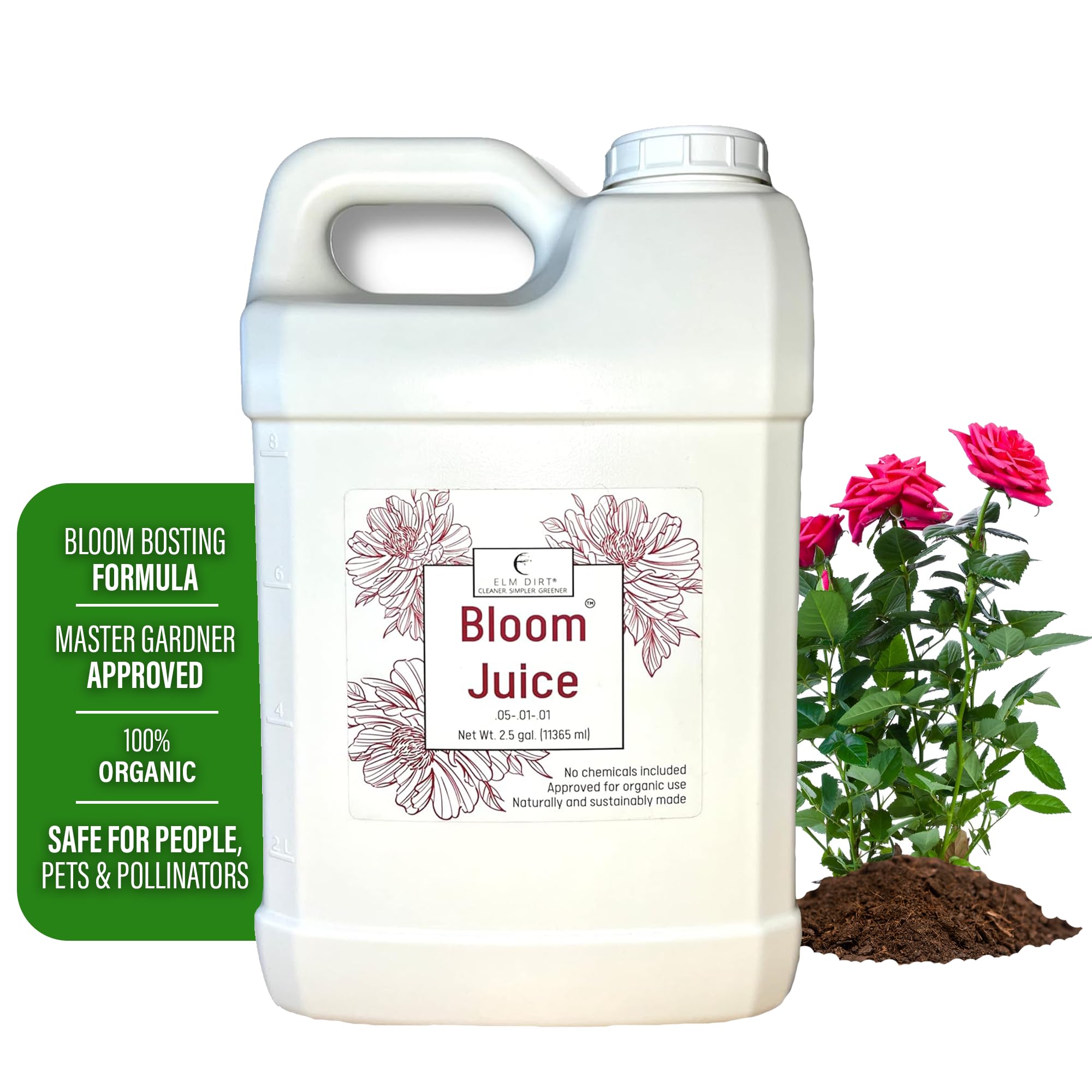 Elm Dirt's Bloom Juice for All Flowering Plants (2.5 gallons)