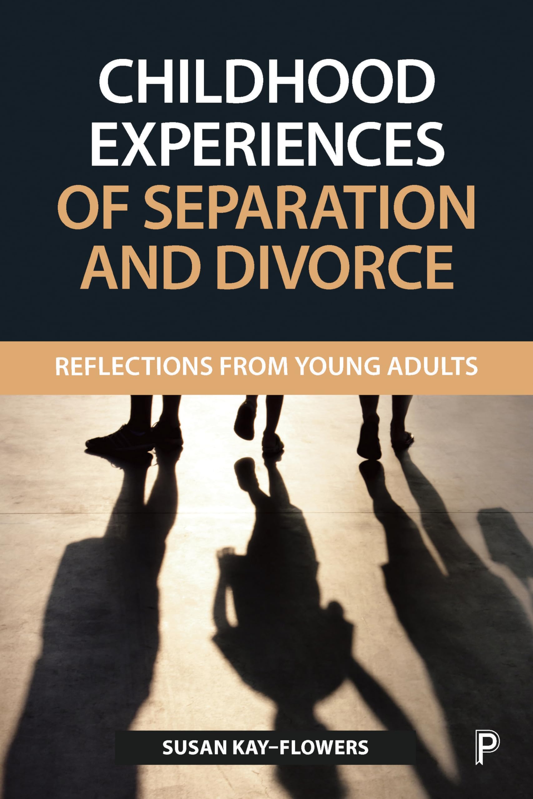 Buy Childhood Experiences of Separation and Divorce: Reflections from Young Adults — BookShops.in