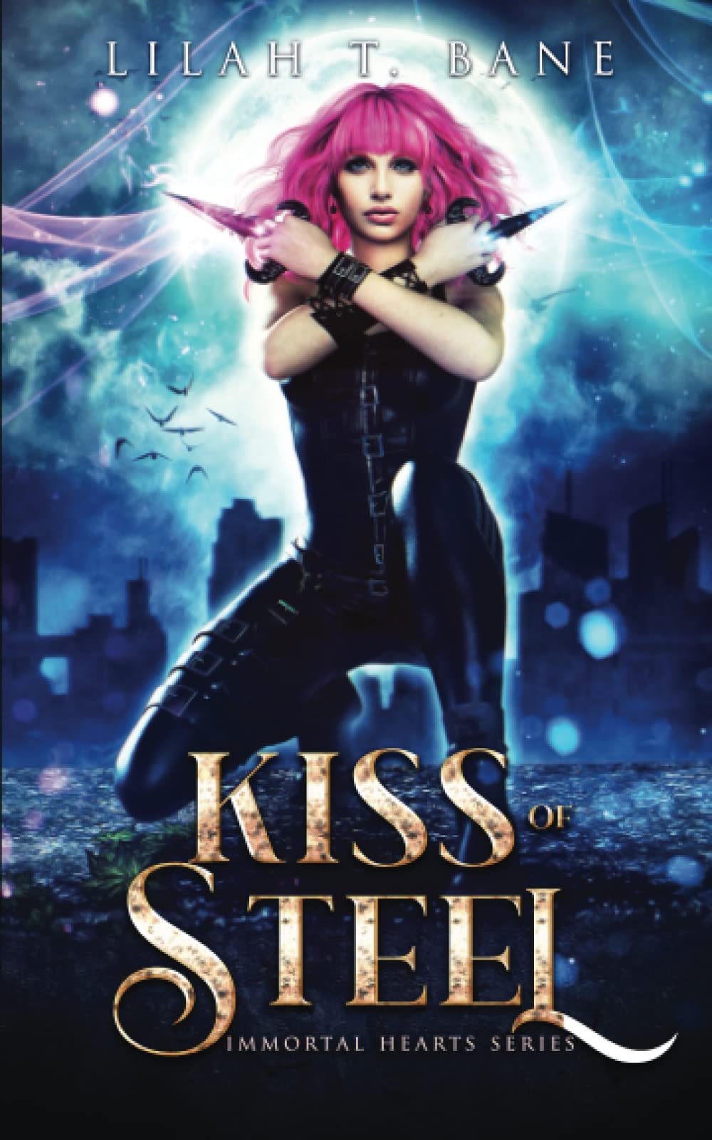 Kiss of Steel: A Paranormal Fantasy Romance: 3 (Immortal Hearts)