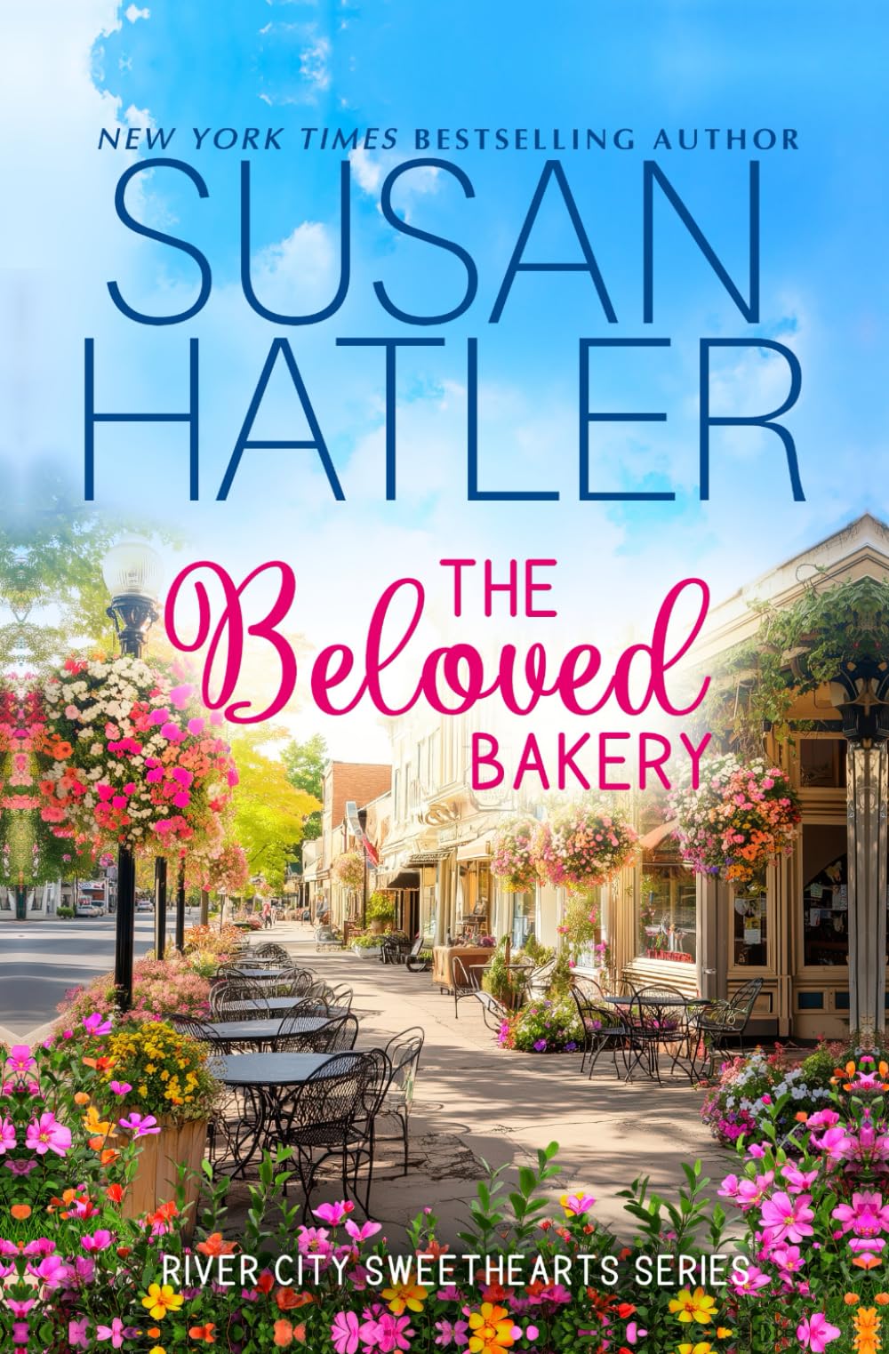 The Beloved Bakery: A Second Chance Romance with City Charm: 9 (River City Sweethearts)
