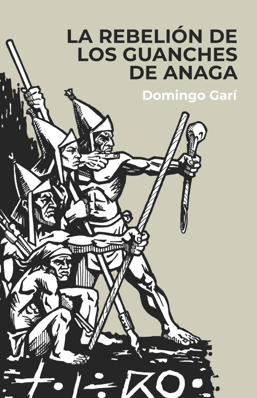 La Rebelión de los Guanches de Anaga