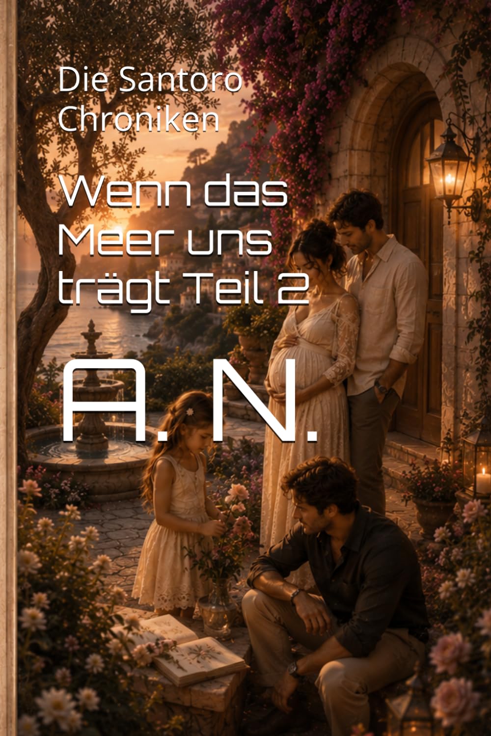 Wenn das Meer uns trägt Teil 2: Die Santoro Chroniken