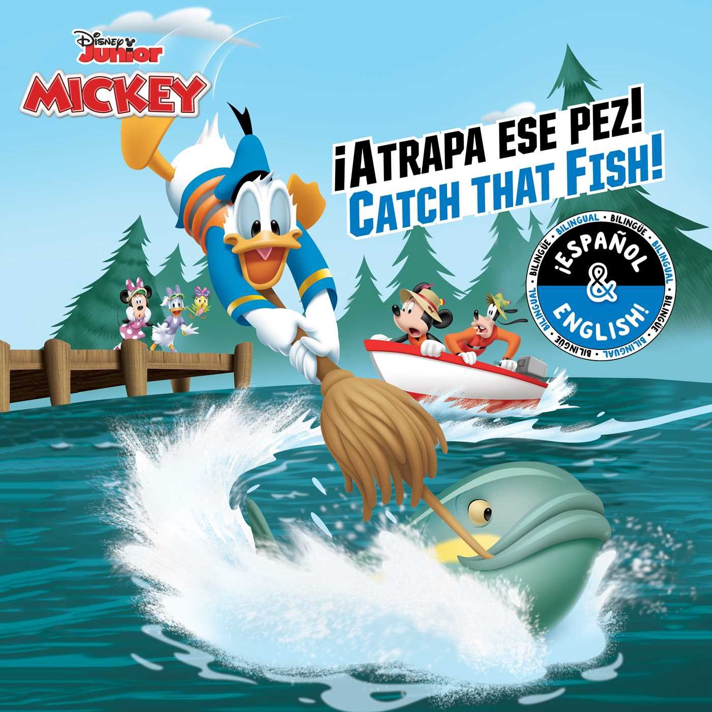 Catch that Fish! / ¡Atrapa ese pez! (English-Spanish) (Disney Junior: Mickey and the Roadster Racers) (Disney Bilingual)