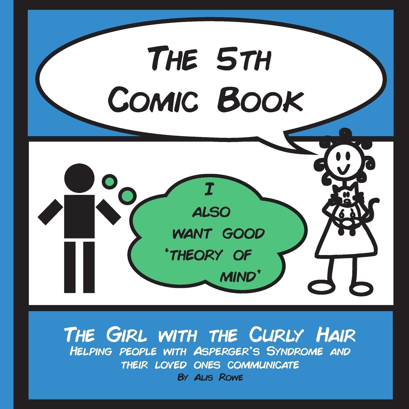 The 5th Comic Book: Theory of Mind: Volume 5 (The Girl with the Curly Hair presents The Comic Books)