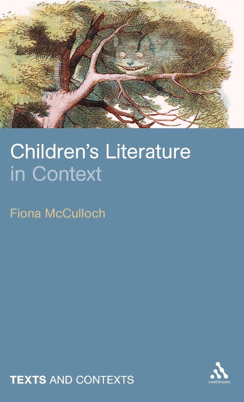 Children's Literature in Context (Texts @ Contexts)