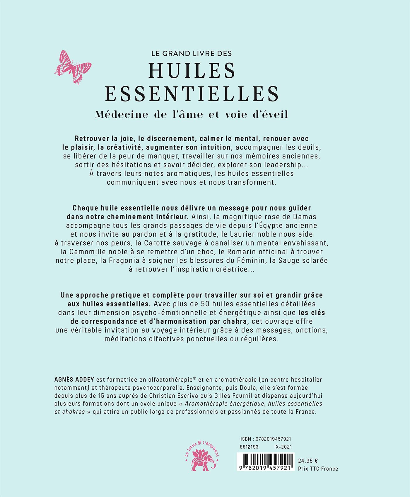 Le grand livre des huiles essentielles - médecine de l'âme et voie d'éveil: 50 huiles essentielles coeur, corps, esprit