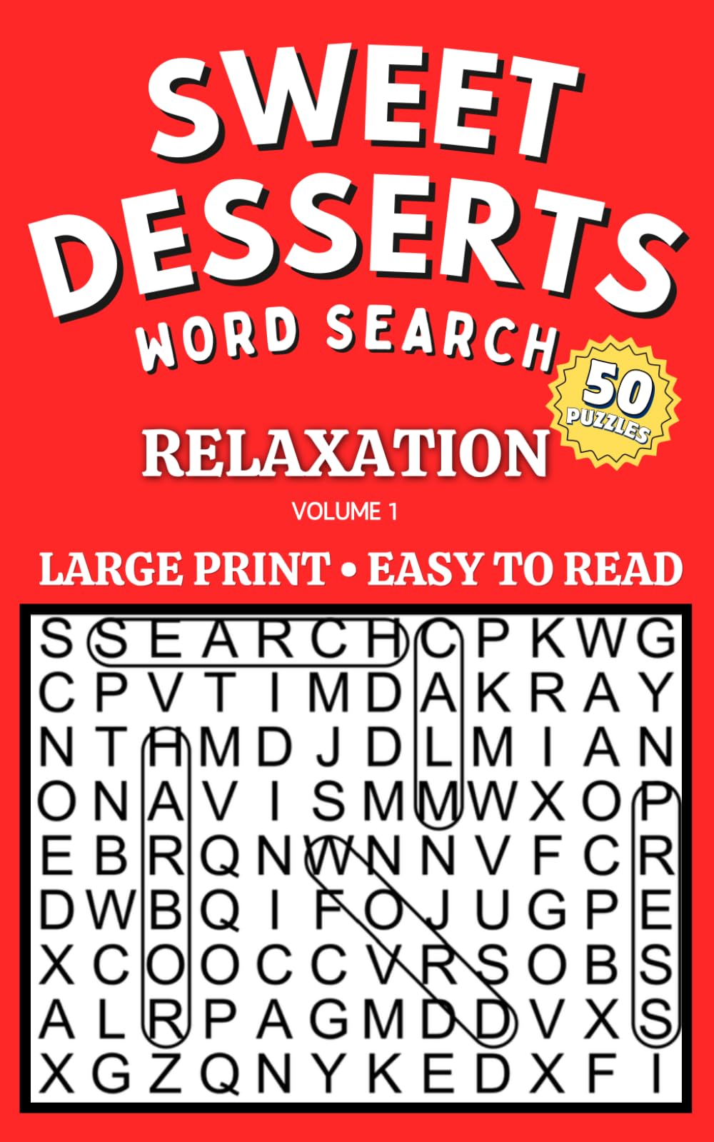 Sweet Desserts Word Search: Large Print Easy Puzzles for Relaxation