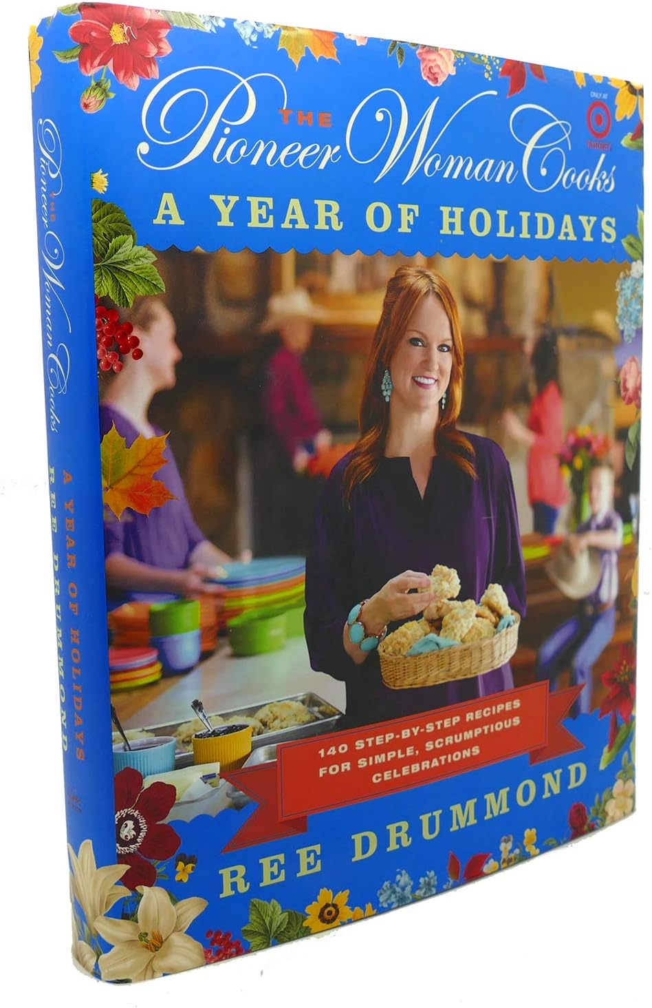 THE PIONEER WOMEN COOKS : A Year of Holidays