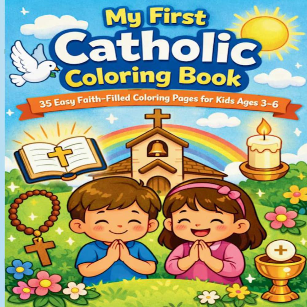 My first Catholic Coloring book (Catholic books for children)