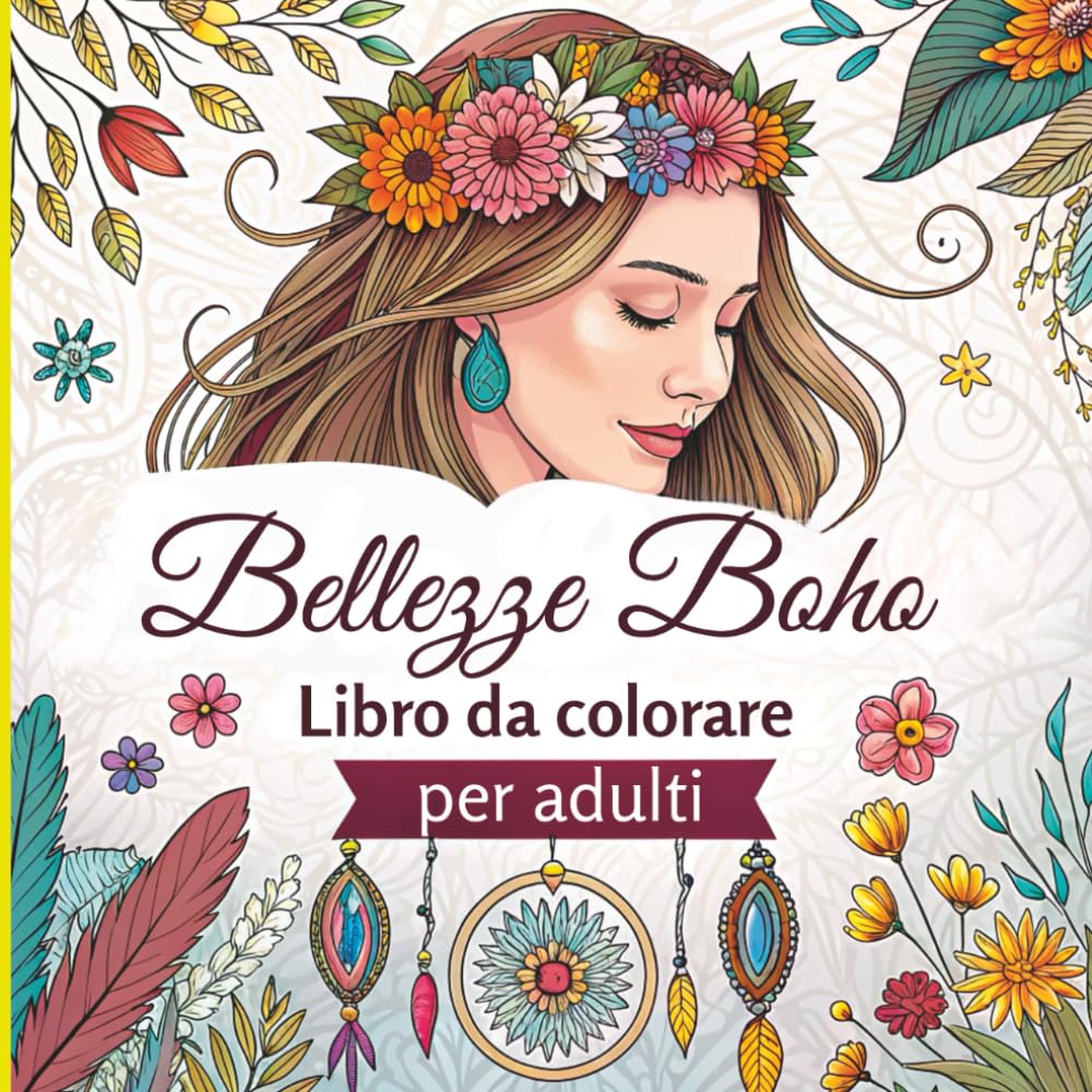Bellezze Boho Libro da colorare per adulti: Ritratti creativi e rilassanti di bellissime donne bohémien