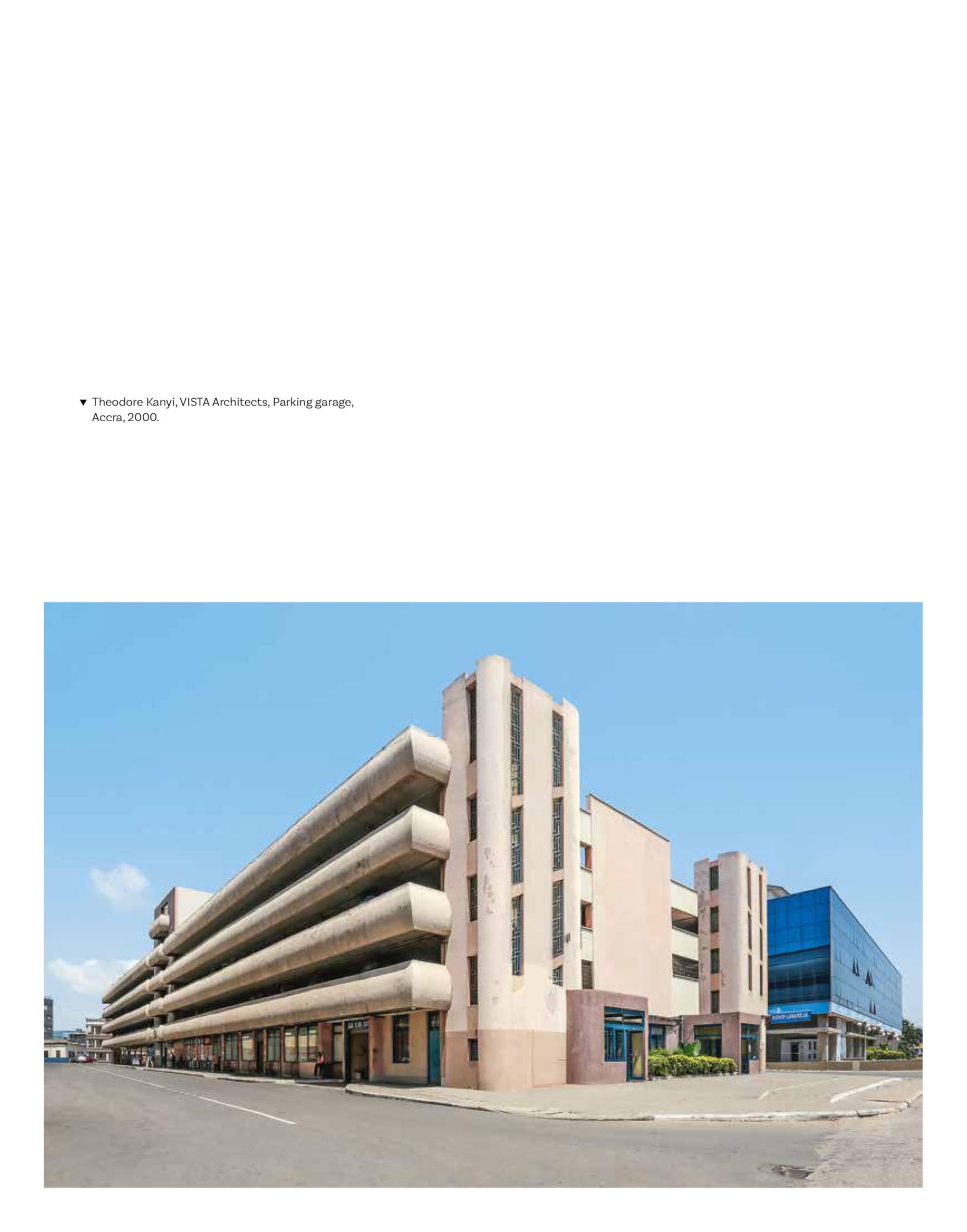 Modernism in Africa: The Architecture of Angola, Ghana, Mozambique, Nigeria, Rwanda, South Africa, Sudan, Tanzania, Uganda