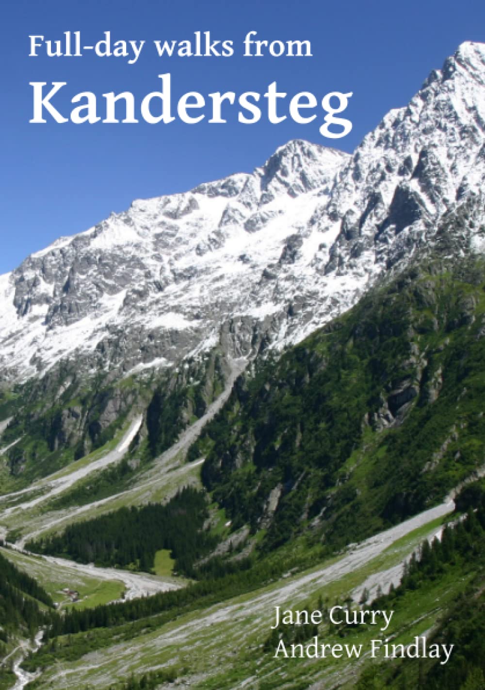 Full Day Walks from Kandersteg