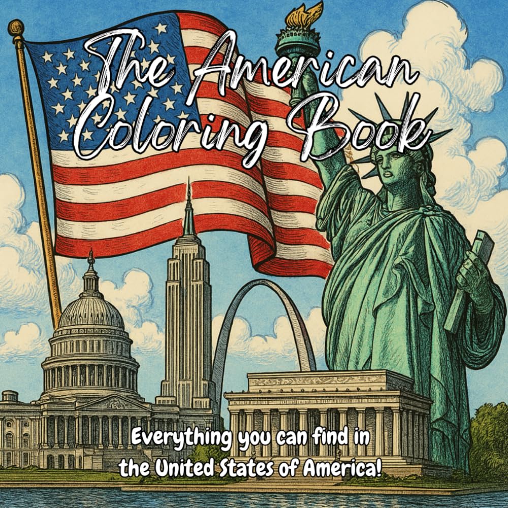 The American Coloring Book: Everything you can find in the United States of America! (The Colourful Cultures Series)
