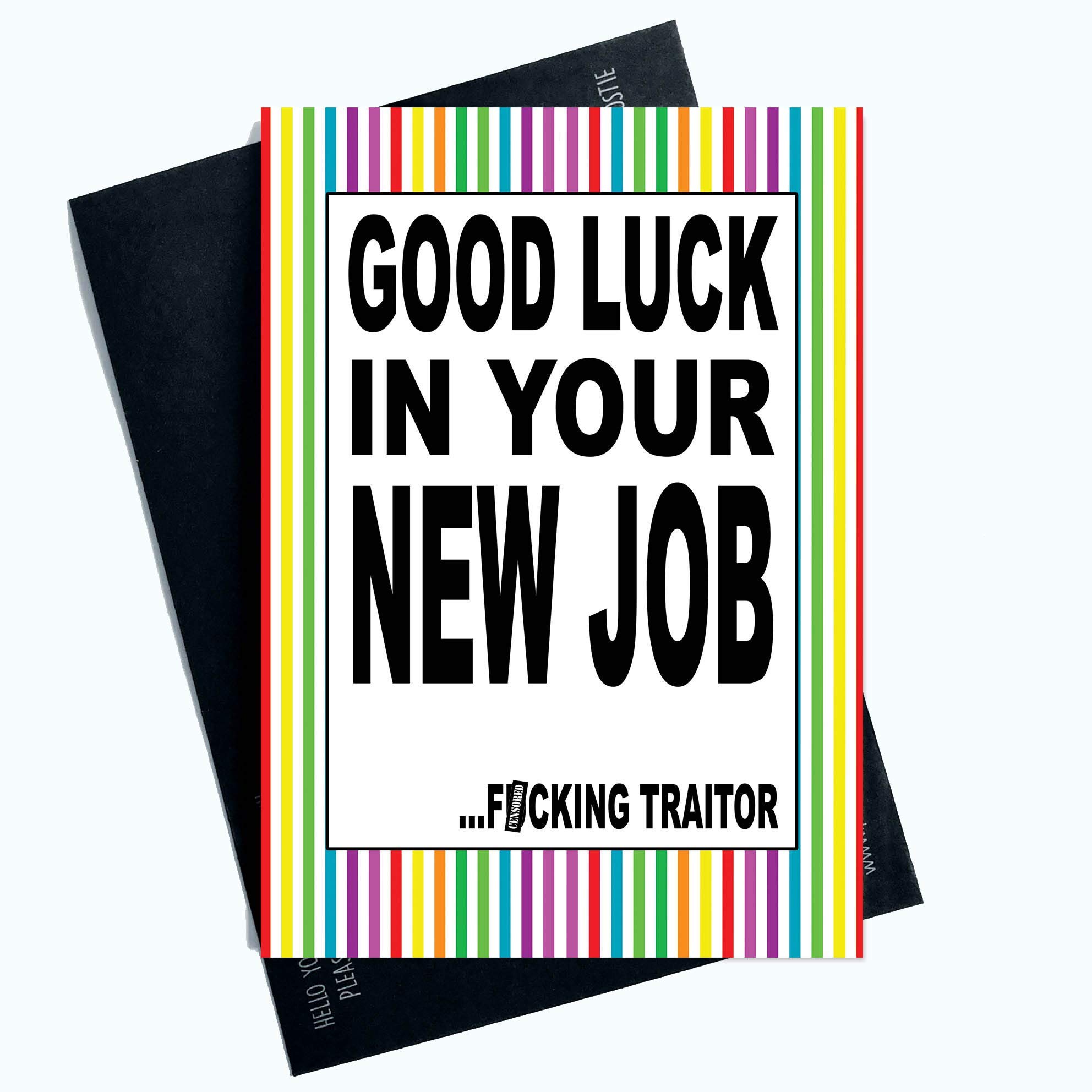 Leaving Cards New Job Card Good Luck Bye Farewell F*cking Traitor Funny PC1071