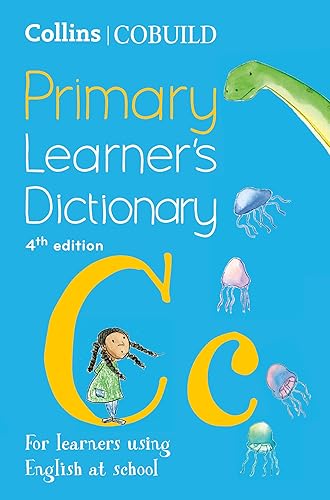 Collins COBUILD Primary Learner’s Dictionary: Age 7+ (Collins COBUILD Dictionaries for Learners)