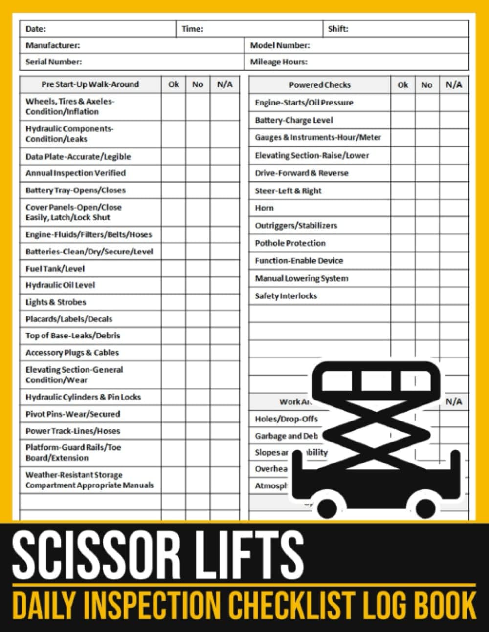 Scissor Lifts Daily Inspection Checklist Log Book: Scissor & Aeriel Lifts Pre-use Inspection Checklist, Scissor Lifts Operator Safety Logbook, Scissor ... & Maintenance Report, 100 Pages, 8.5 x 11 in