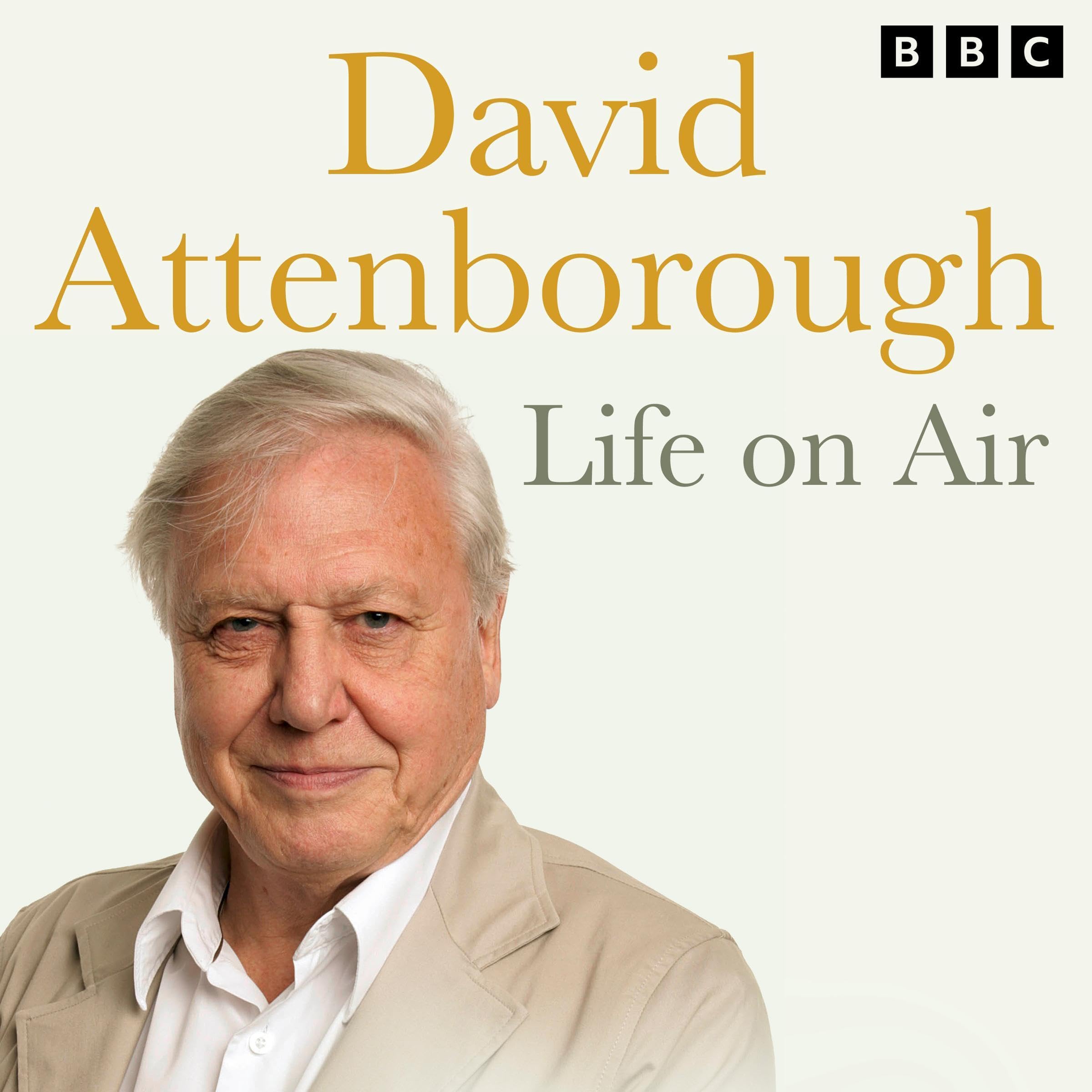 David Attenborough - Life on Air