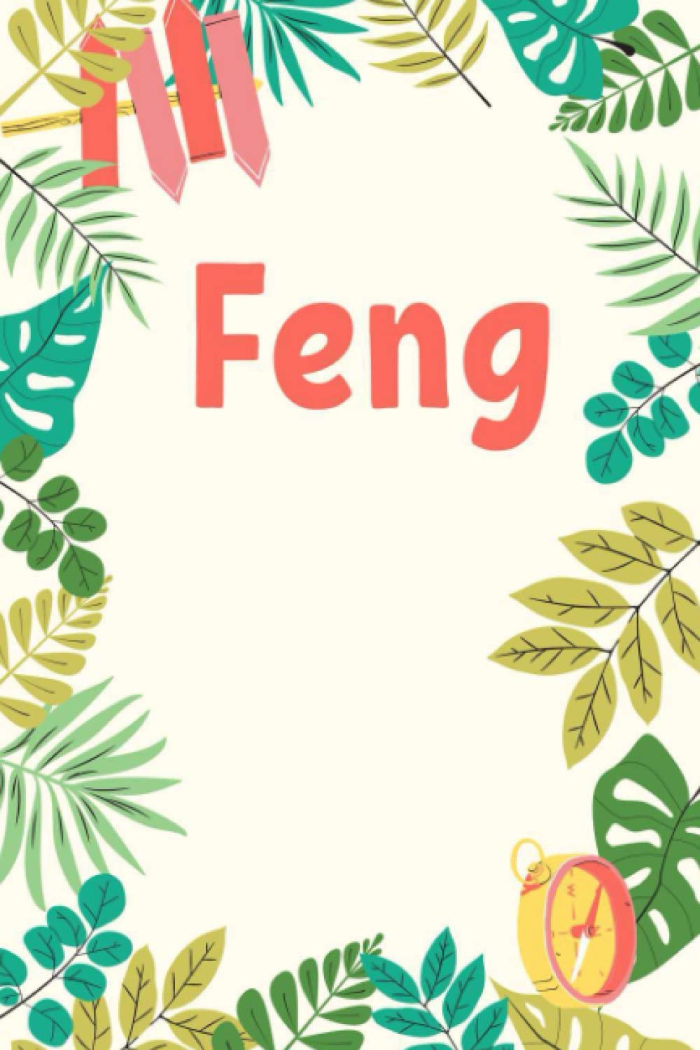 Feng: Personalized Journal Gift for Feng, Notebook Gift, Feng name gifts, Gift Idea for Feng, 120 Pages, 6x9