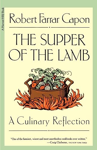 The Supper of the Lamb: A Culinary Reflection (A Harvest/Hbj Book)