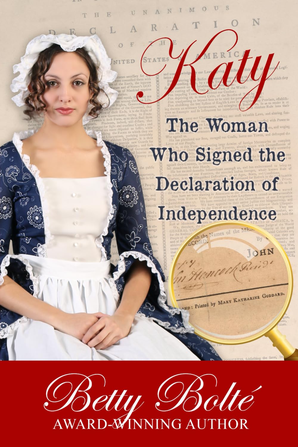 Katy: The Woman Who Signed the Declaration of Independence