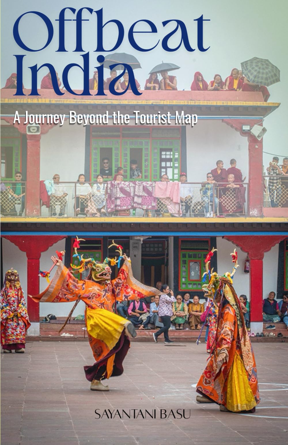 Offbeat India: A Journey Beyond the Tourist Map
