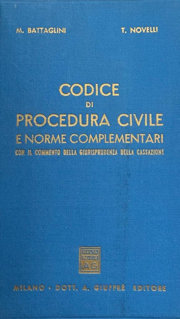Codice di procedura civile e norme complementari. Con il commento della giurisprudenza della Cassazione. Aggiornato con la giurisprudenza al 31 giugno 1989