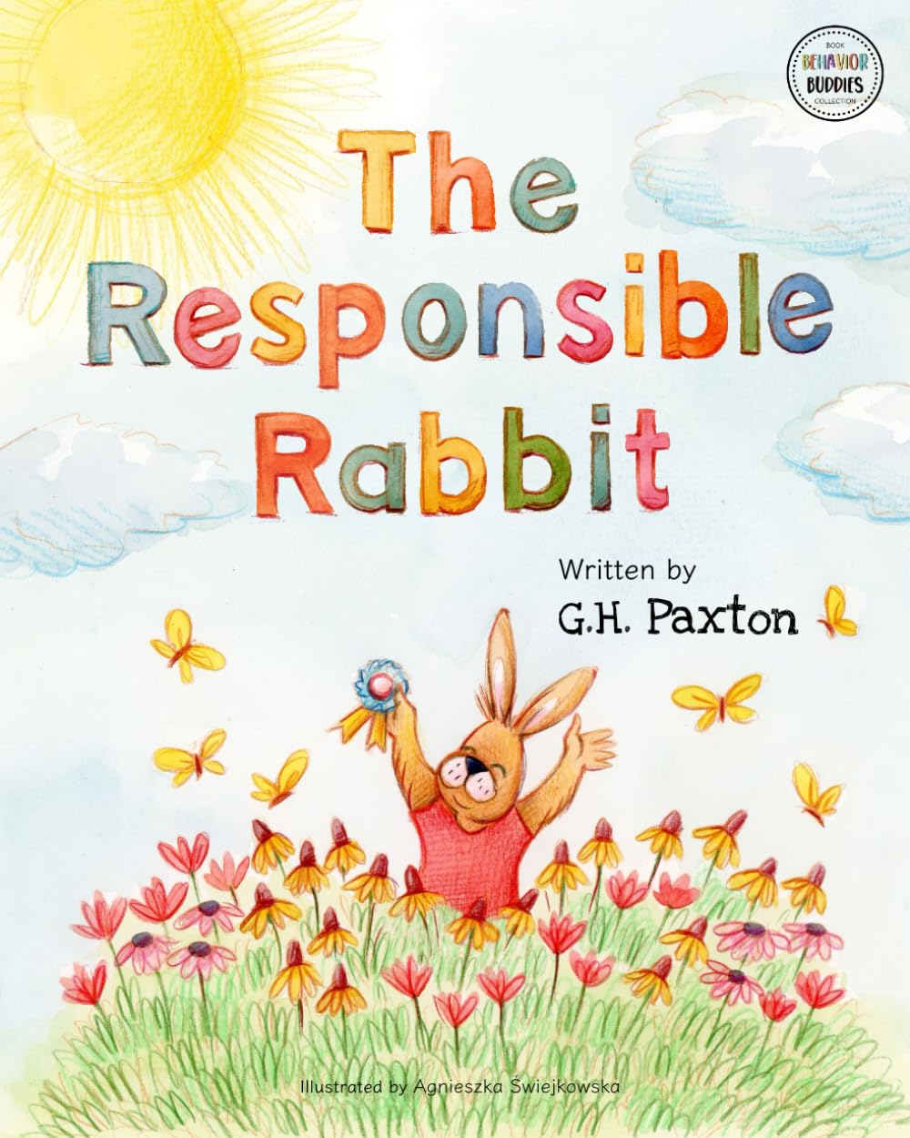 The Responsible Rabbit (Behavior Buddies Book Collection)