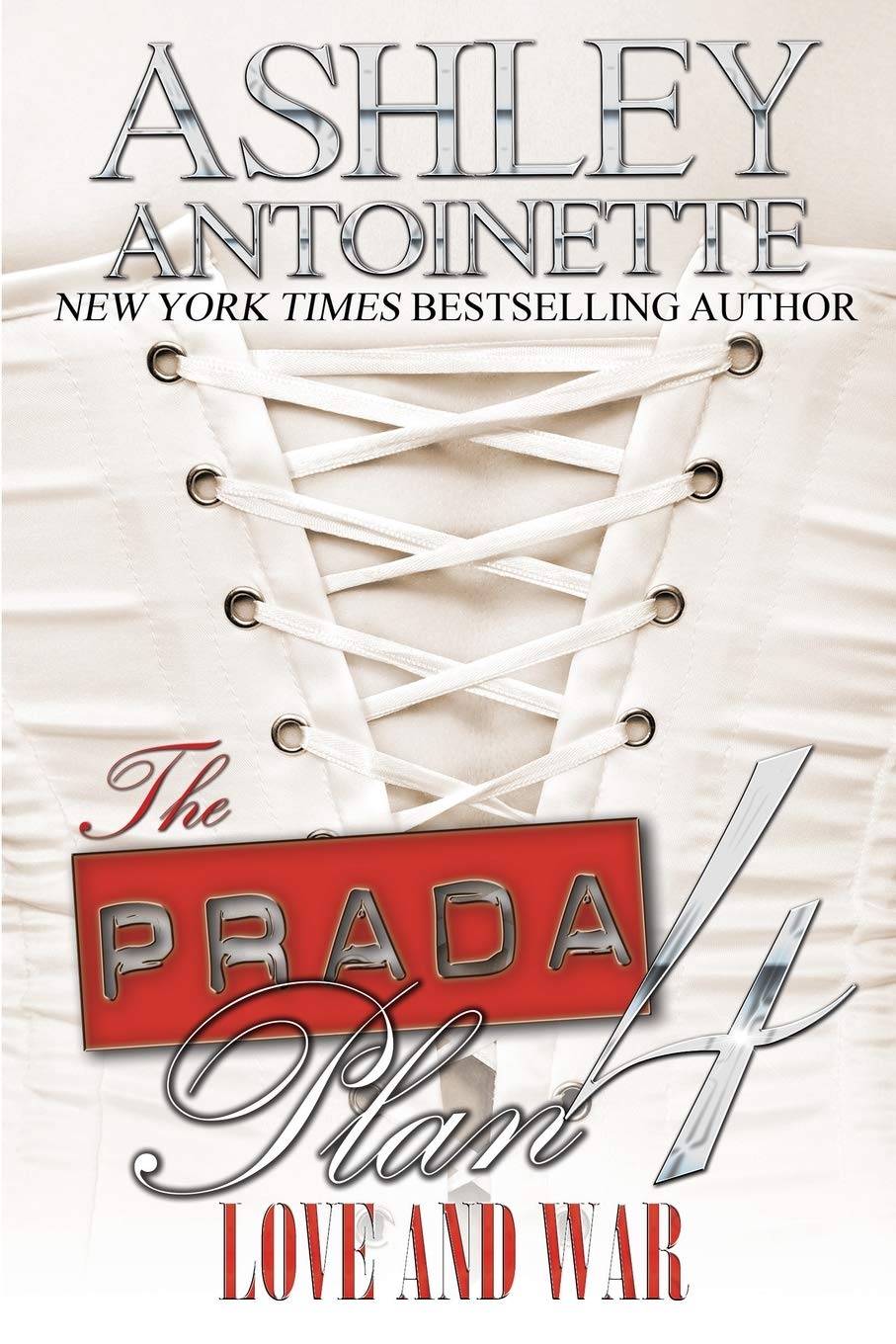 The Prada Plan 4: Love & War