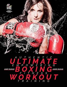 Ultimate Boxing Workout Authentic Workouts for Fitness
