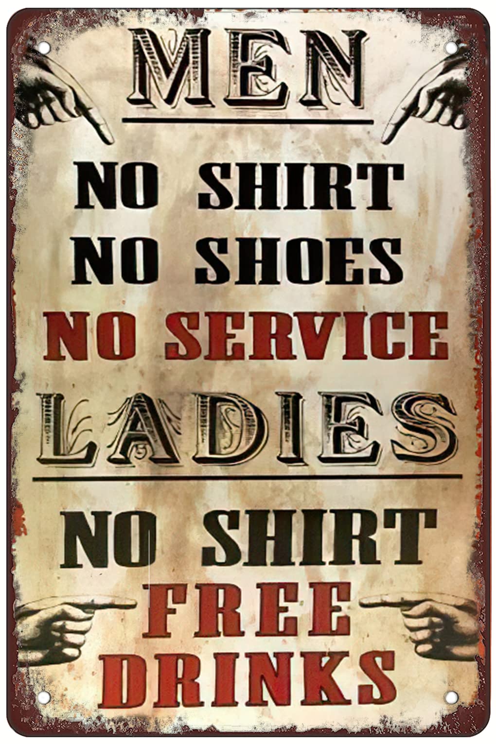 Men's no Shirt, no Shoes, no Service, Women's Aluminum tin Logo-Vintage Metal Tin Sign Warning Sign Gift Garden Yard Sign Festival Decoration Family Farm Garage Art Wall Sign 12x8inch