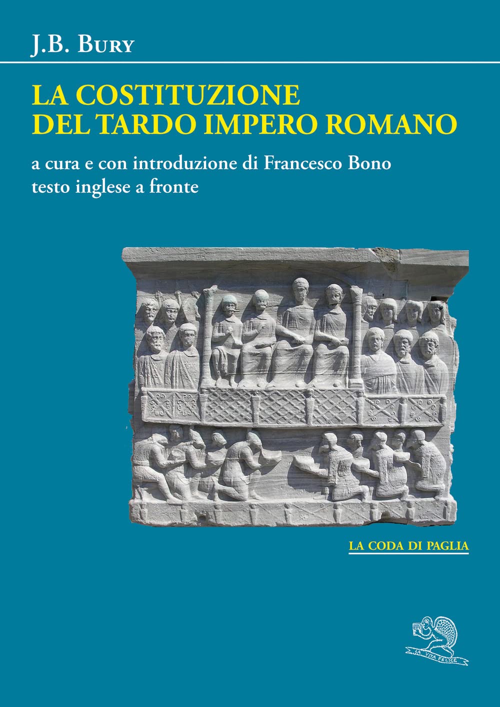 La Costituzione Del Tardo Impero Romano. Testo Inglese A Fronte - 4