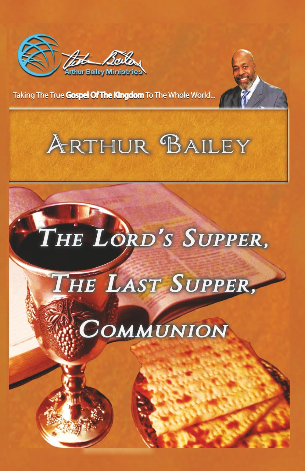 The Lord's Supper, The Last Supper, Communion