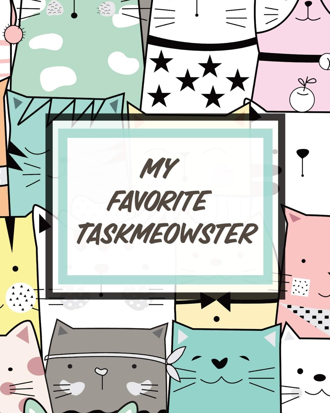 My Favorite Taskmeowster: Cat Co-Worker - Funny At Home Pet Lover Gift - Feline - Cat Lover - Furry Co-Worker - Meow
