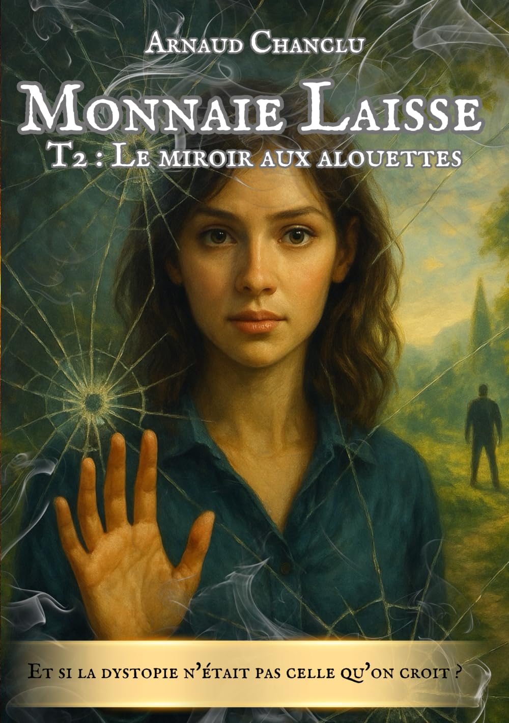 Monnaie Laisse - Tome 2 - Le miroir aux alouettes