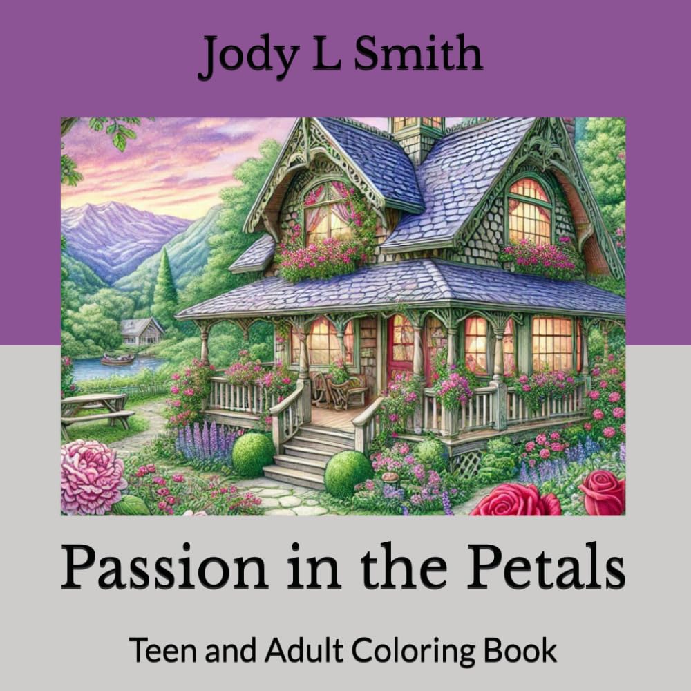 Passion in the Petals: Teen and Adult Coloring Book