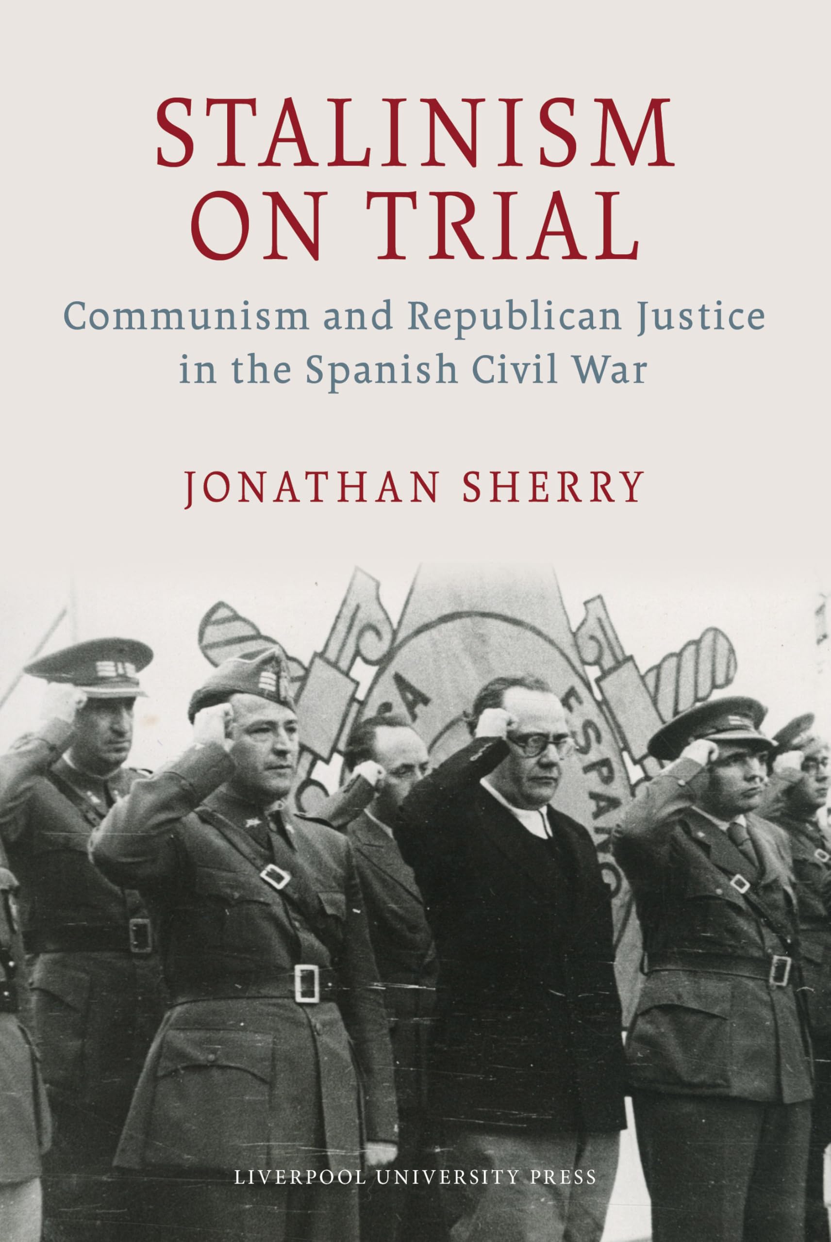 Stalinism on Trial by Jonathan Sherry - 9781845199791