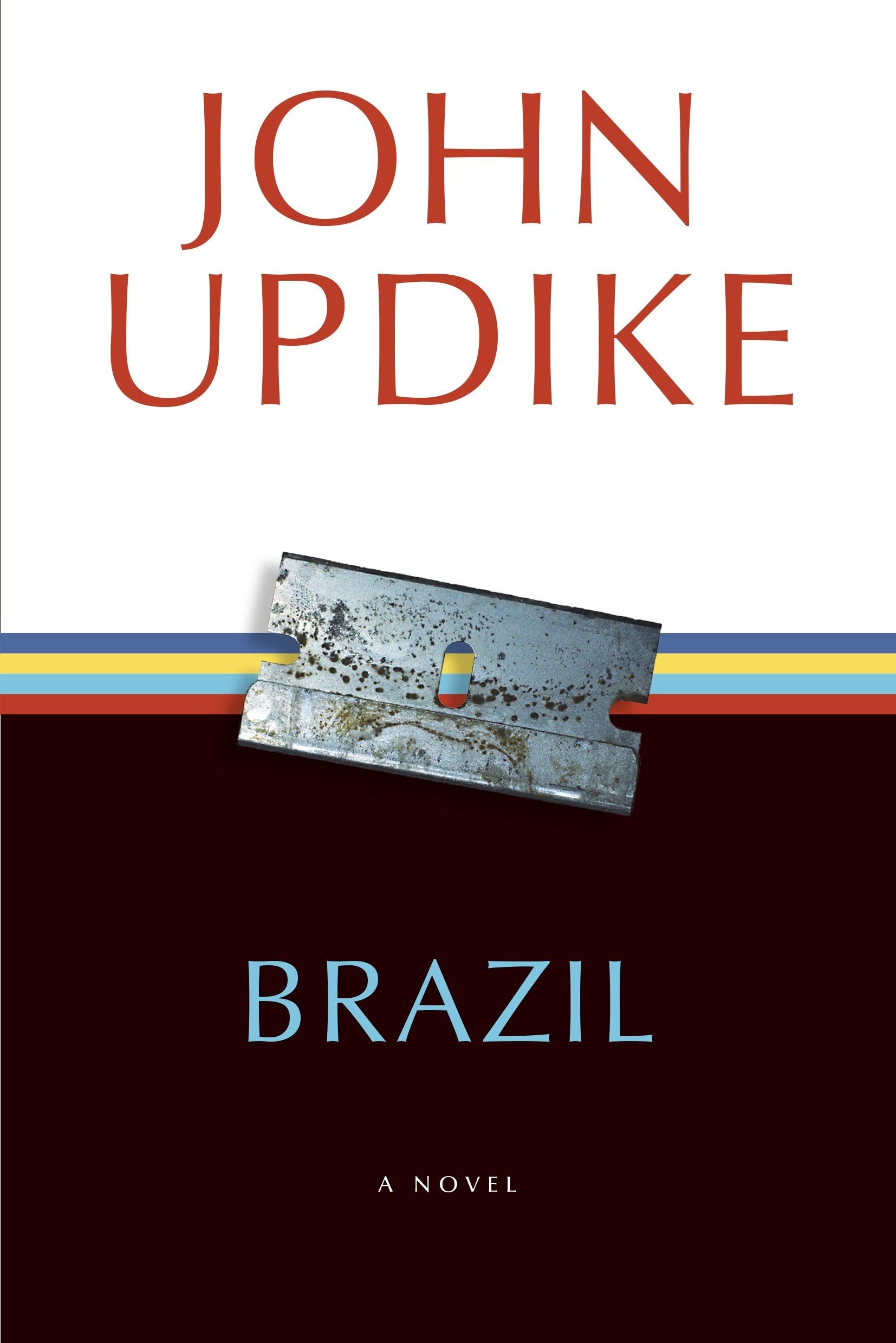 John Updike Brazil: A Novel Roman, Deutschsprachige Ausgabe (Random House Trade Paperbacks)