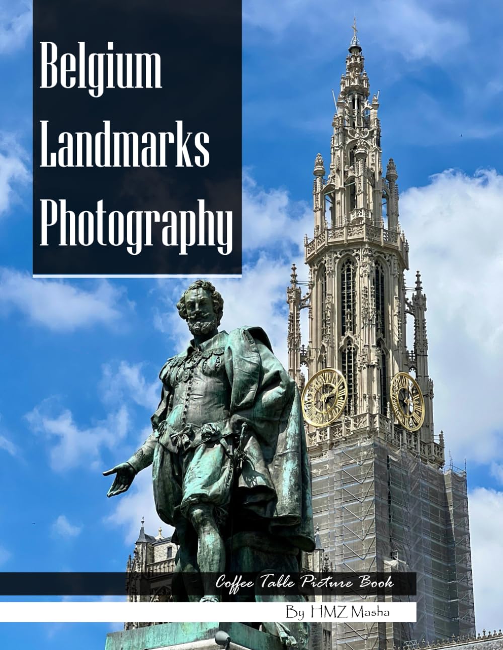 Belgium Landmarks Photography: Coffee Table Picture Book — Beautiful Images of Belgium's Most Iconic Places